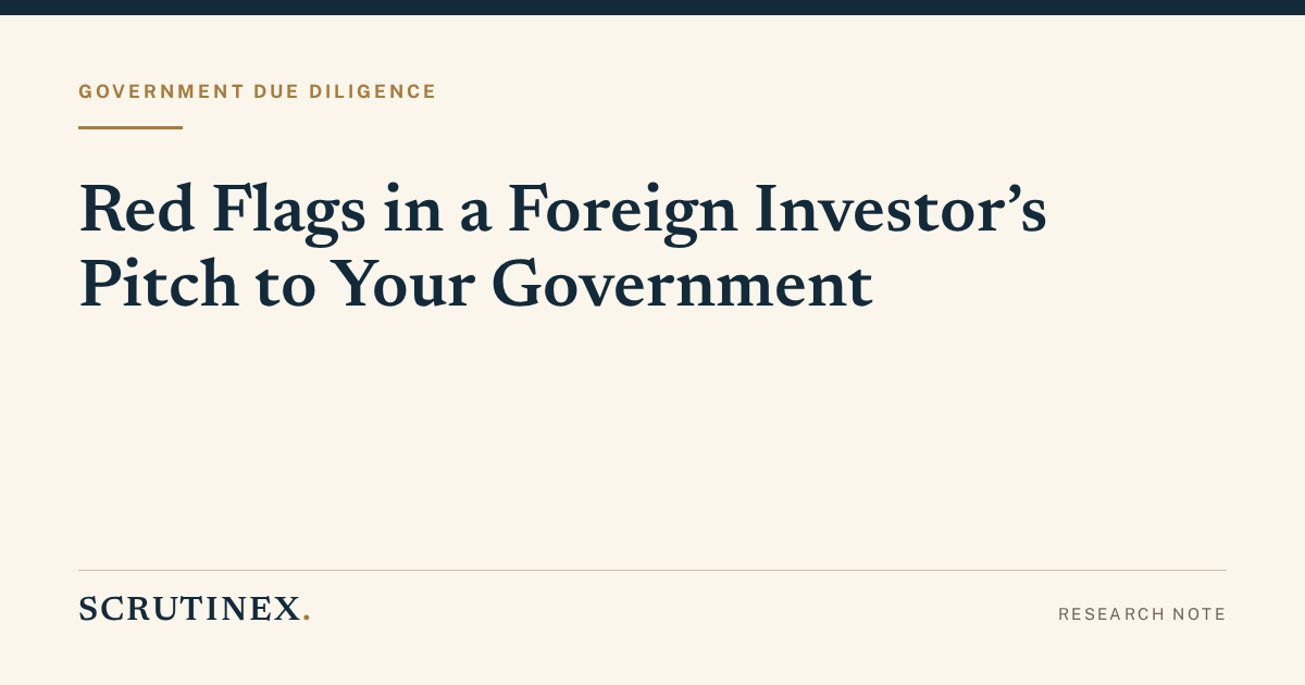 Cover image for “Red Flags in a Foreign Investor's Pitch to Your Government”