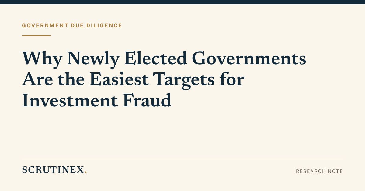 Cover image for “Why Newly Elected Governments Are the Easiest Targets for Investment Fraud”